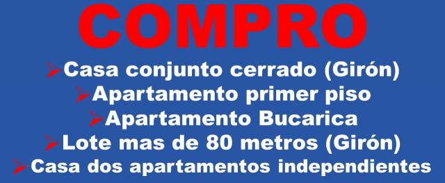 Compro inmuebles Bucaramanga área metropolitana