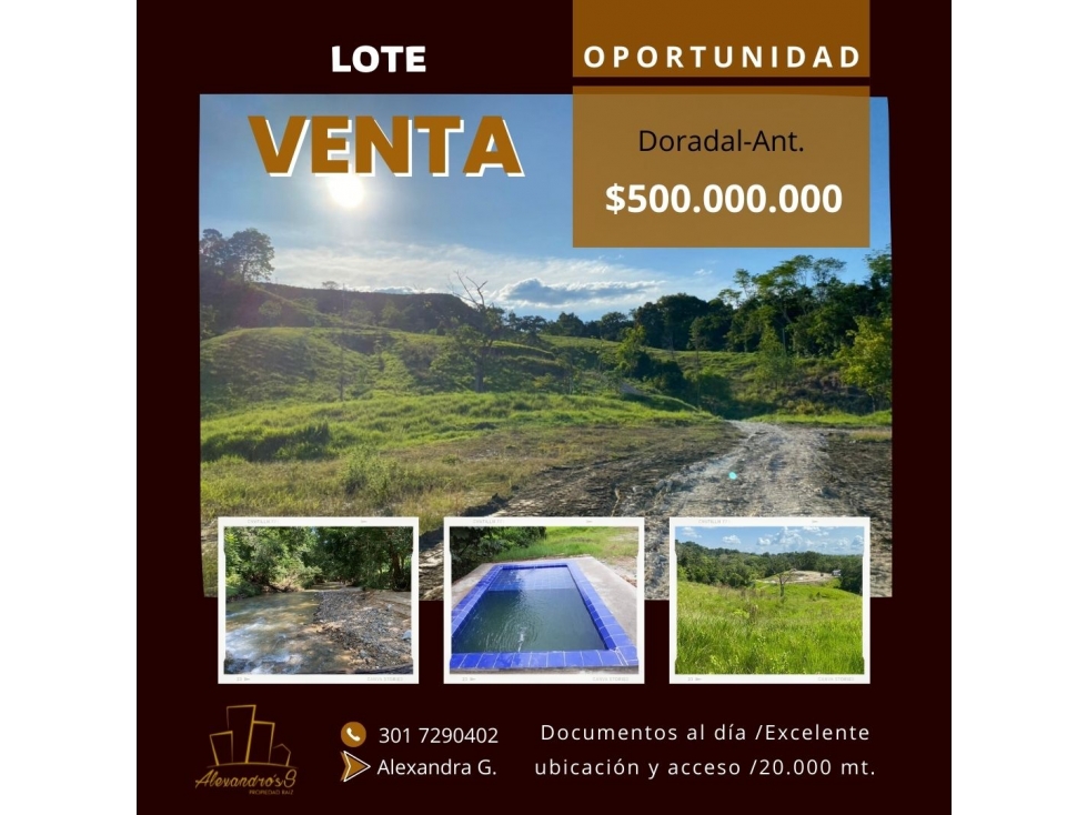 Venta Lote Doradal-Antioquia Ganga Oferta Oportunidad de negocio
