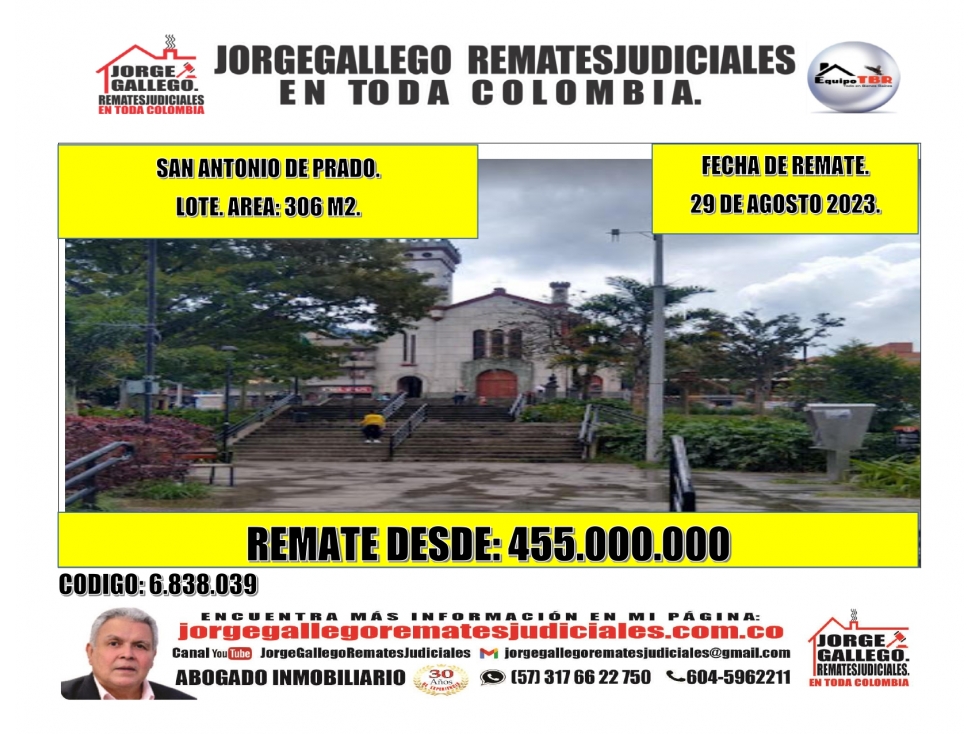 Remate. San Antonio de Prado. Lote. Area: 306 M2.