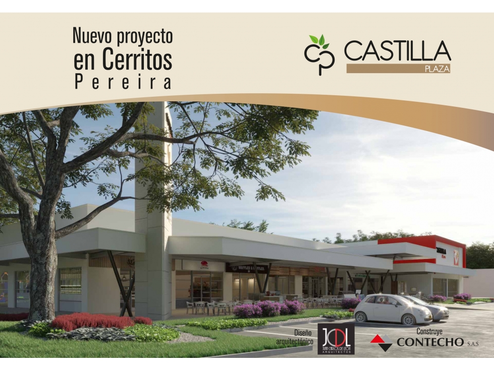 CASTILLA PLAZA Arrendamiento Locales Cerritos